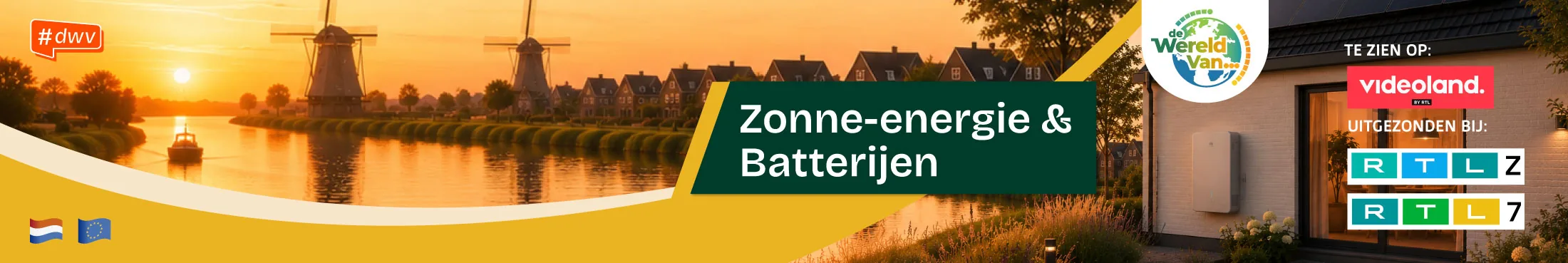 Banner De Wereld van Zonne-energie & Batterijen — te zien op Videoland, RTL Z en RTL 7
